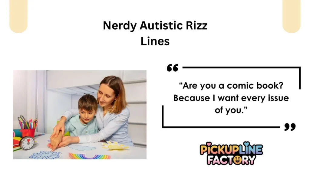 Nerdy Autistic Rizz Lines