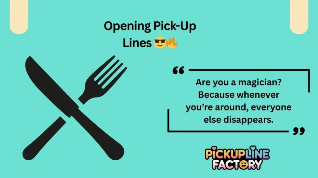 Opening Pick-Up Lines 😎🔥