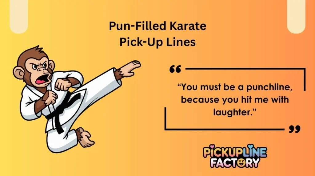Pun-Filled Karate Pick-Up Lines