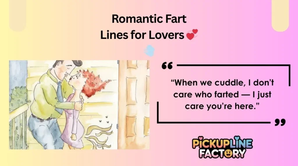Romantic Fart Lines for Lovers 💞💨