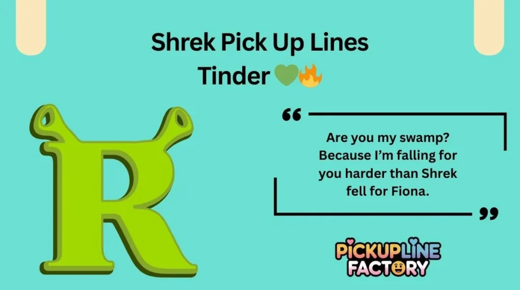 Shrek Pick Up Lines Tinder 💚🔥