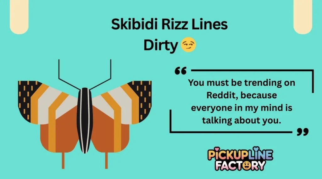 Skibidi Rizz Lines Dirty 😏
