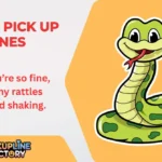Snake Pick Up Lines