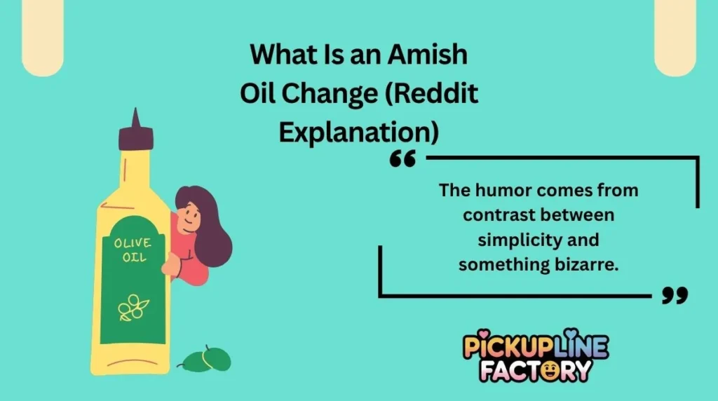 What Is an Amish Oil Change (Reddit Explanation)