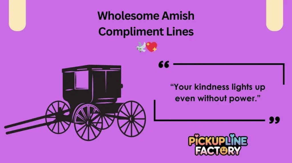 Wholesome Amish Compliment Lines 🕊️💖