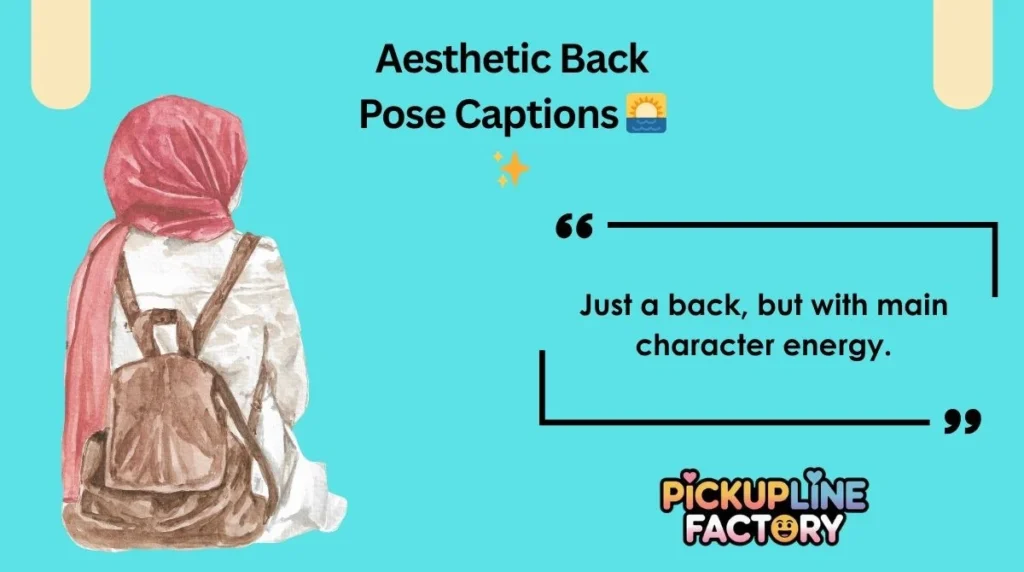 Aesthetic Back Pose Captions 🌅✨