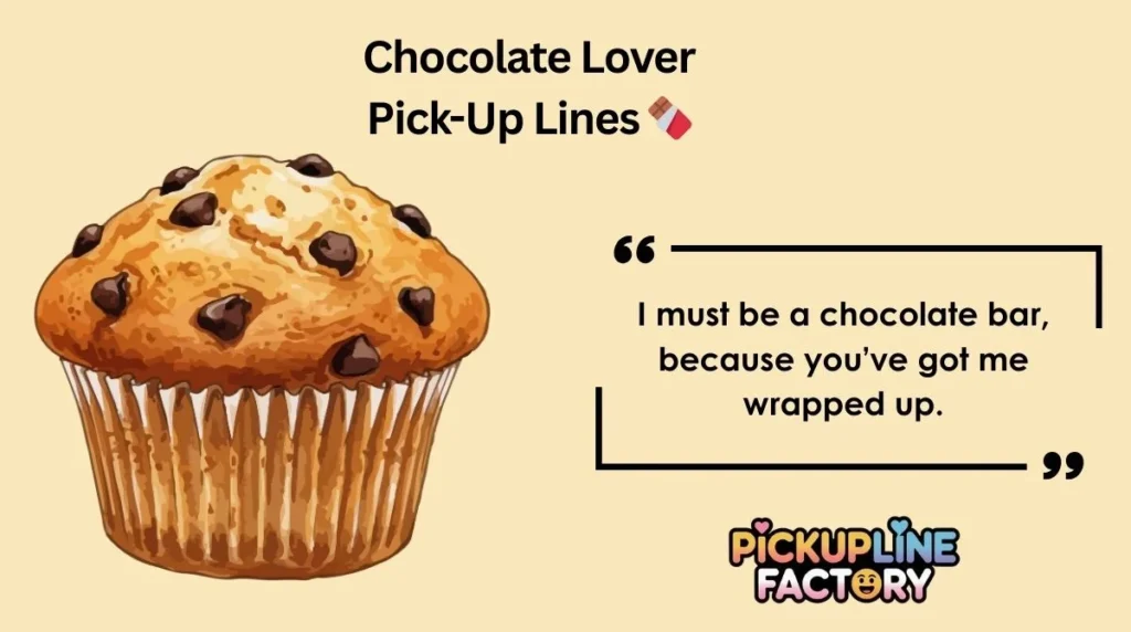 Chocolate Lover Pick-Up Lines 🍫