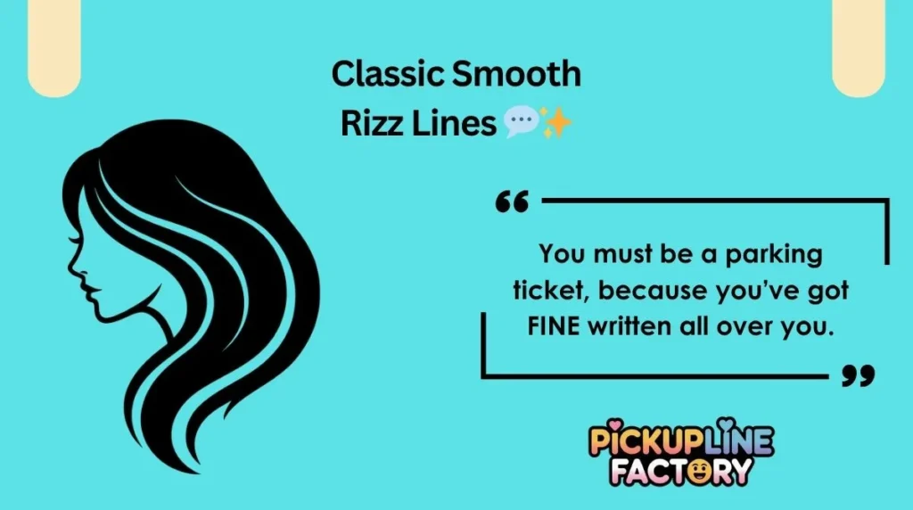 Classic Smooth Rizz Lines 💬✨