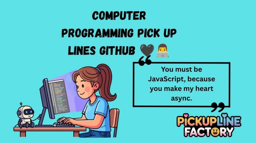 Computer Programming Pick Up Lines GitHub đ€đšâđ»