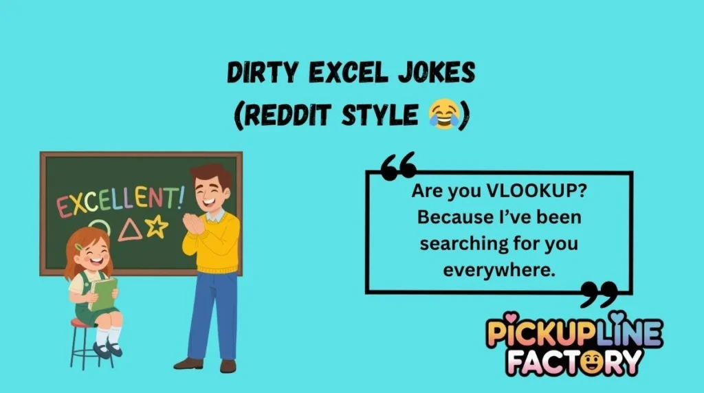 Dirty Excel Jokes (Reddit Style đ)