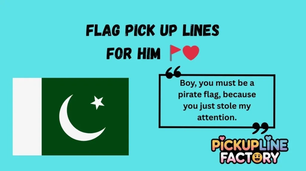 Flag Pick Up Lines for Him š©ā¤ļø
