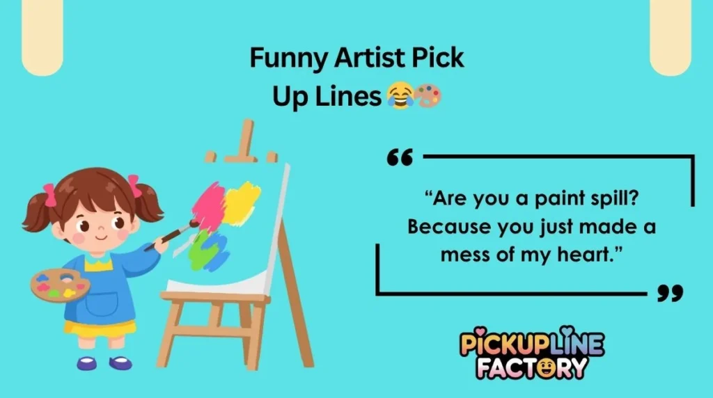 Funny Artist Pick Up Lines 😂🎨
