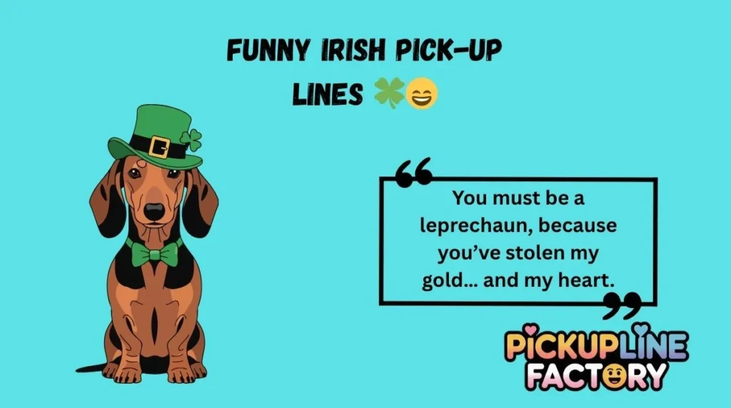 Funny Irish Pick-Up Lines 🍀😄