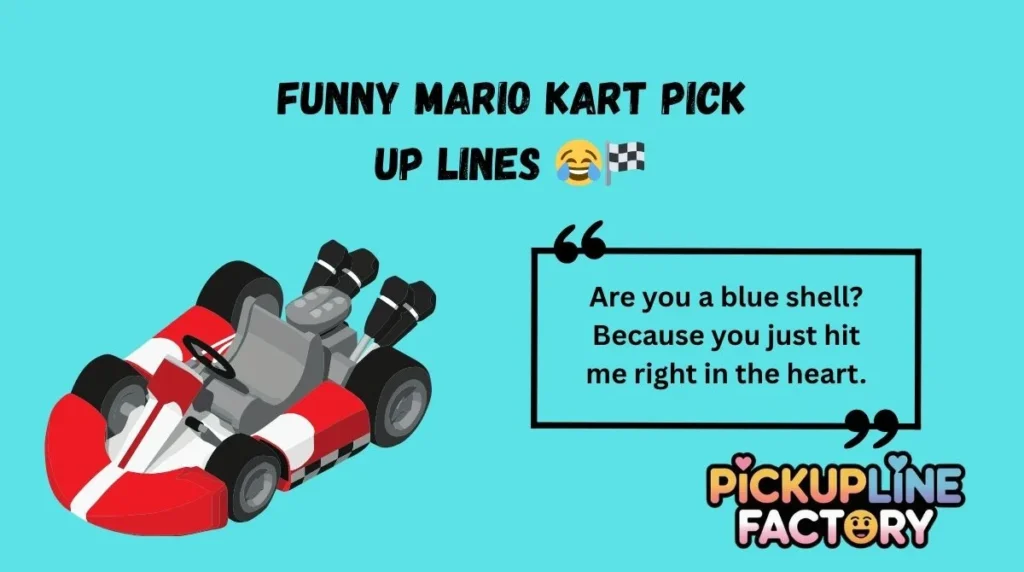 Funny Mario Kart Pick Up Lines 😂🏁