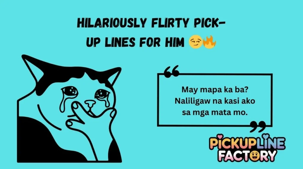 Hilariously Flirty Pick-Up Lines for Him 😏🔥