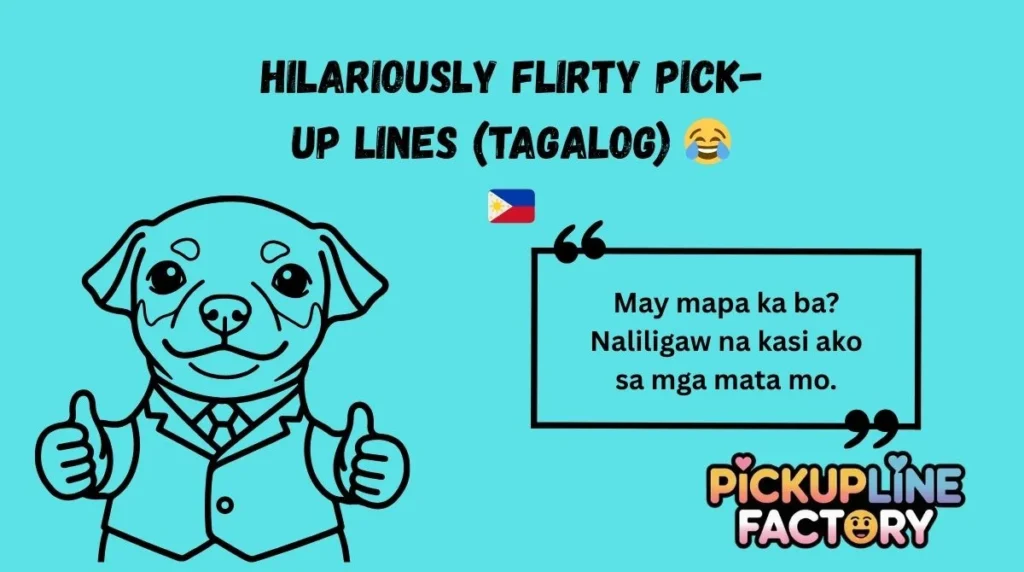 Hilariously Flirty Pick-Up Lines (Tagalog) 😂🇵🇭