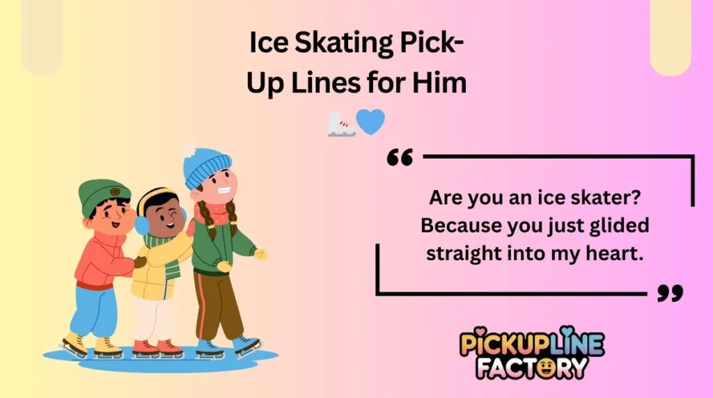 Ice Skating Pick-Up Lines for Him ⛸️💙