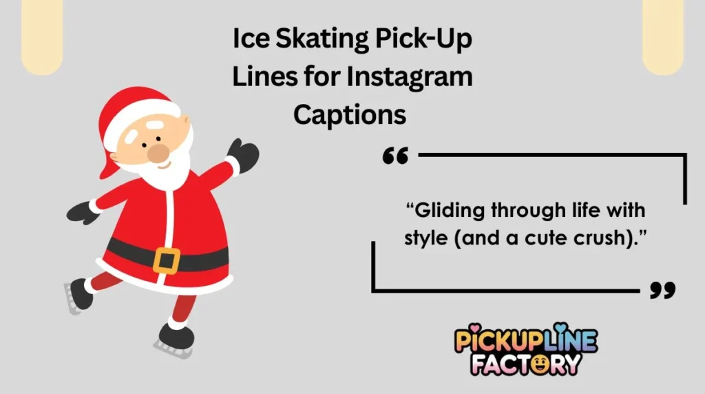 Ice Skating Pick-Up Lines for Instagram Captions
