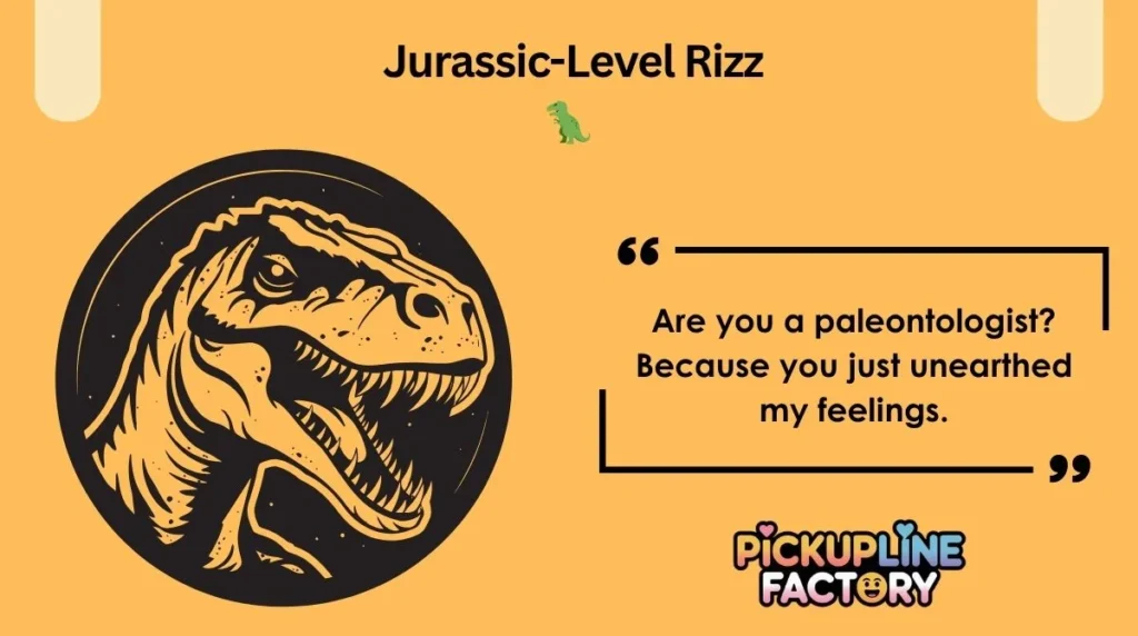 Jurassic-Level Rizz đŚ