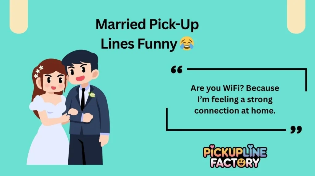 Married Pick-Up Lines Funny 😂
