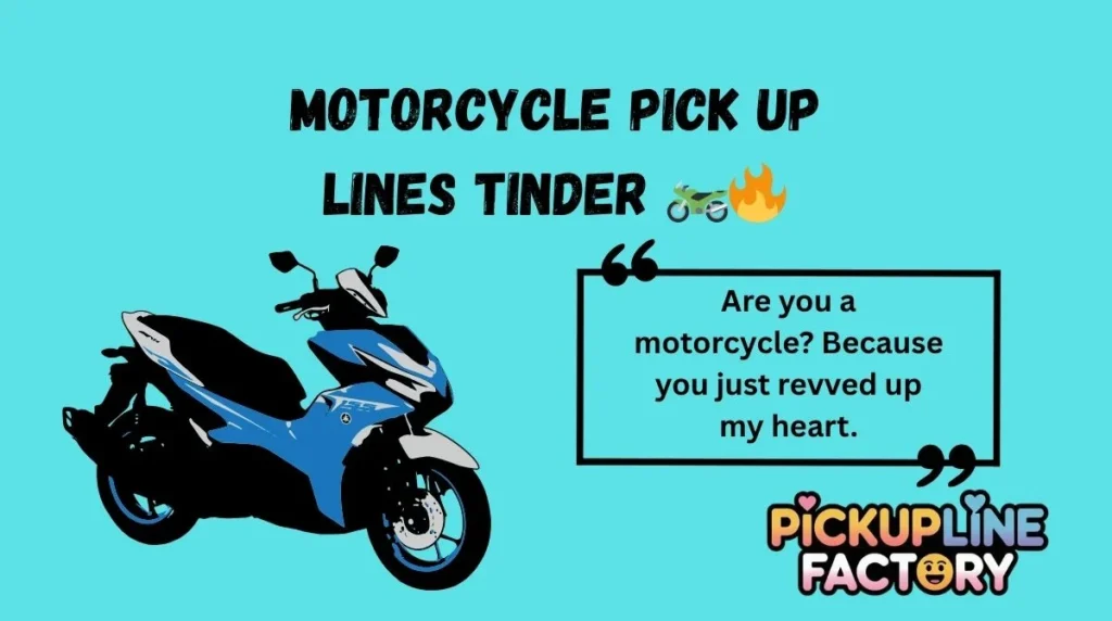 Motorcycle Pick Up Lines Tinder 🏍️🔥