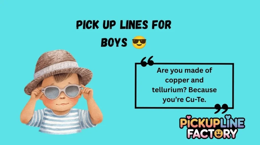Pick Up Lines for Boys 😎