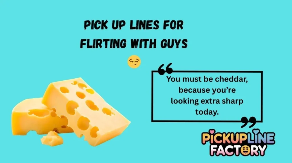 Pick Up Lines for Flirting With Guys 😏