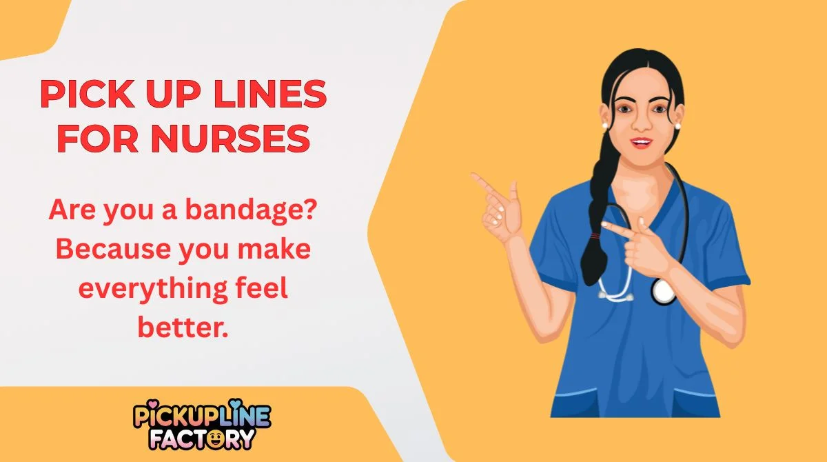 Pick Up Lines for Nurses