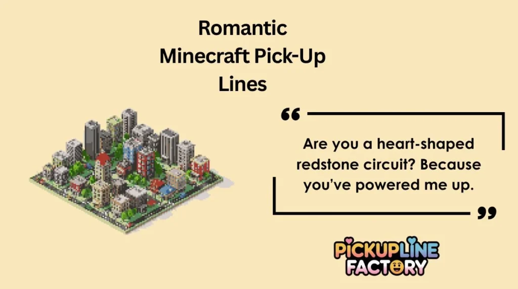 Romantic Minecraft Pick-Up Lines