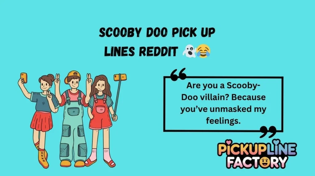 Scooby Doo Pick Up Lines Reddit 👻😂