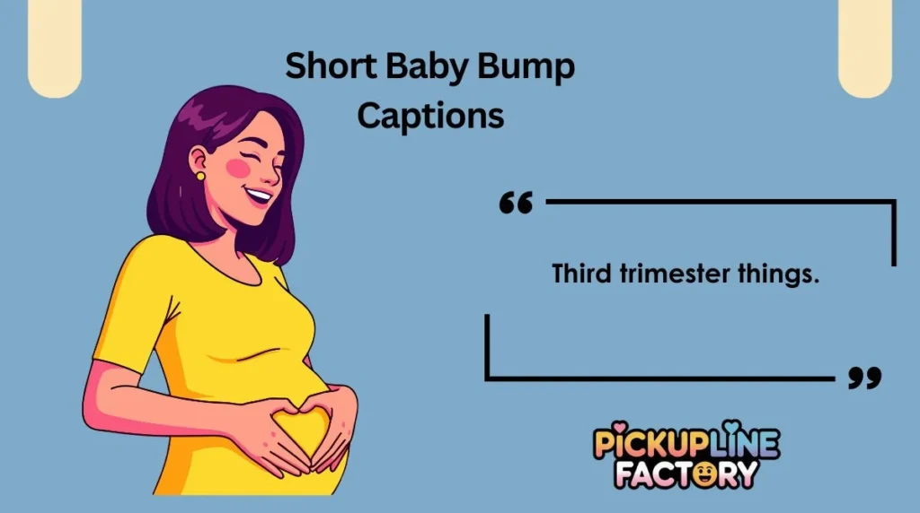 Third trimester things.