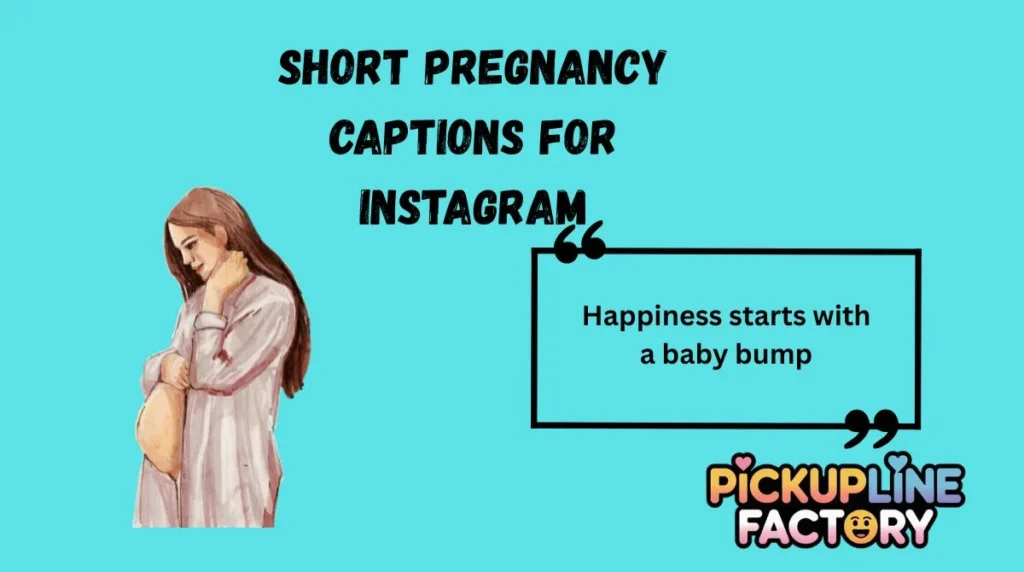 Short Pregnancy Captions for Instagram