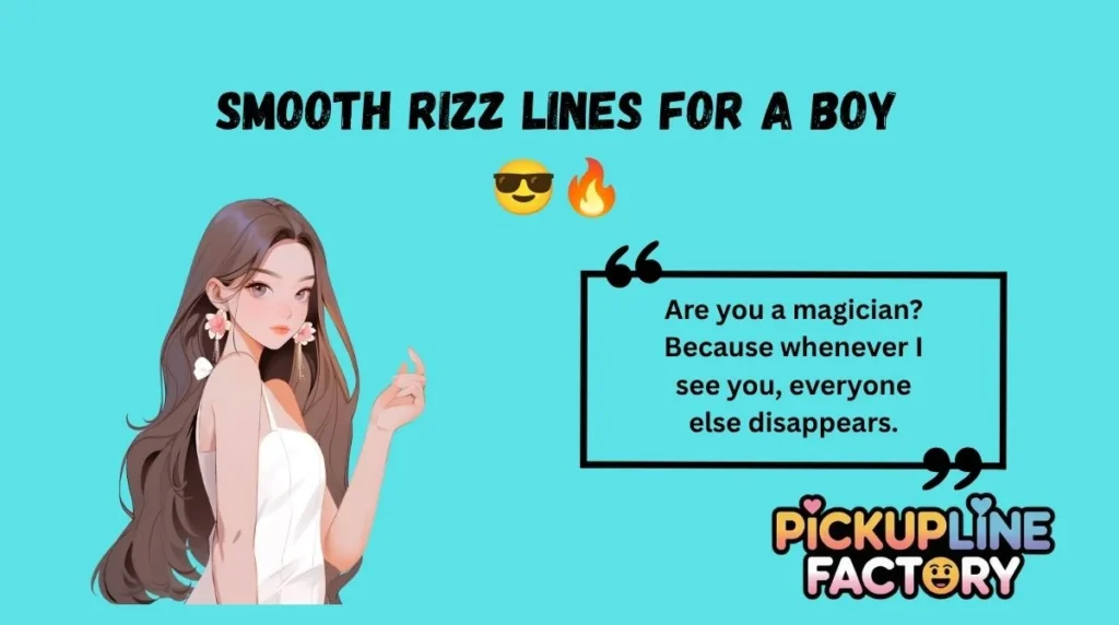 Smooth Rizz Lines for a Boy đđ„