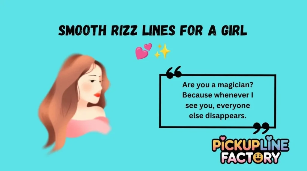Smooth Rizz Lines for a Girl đâš