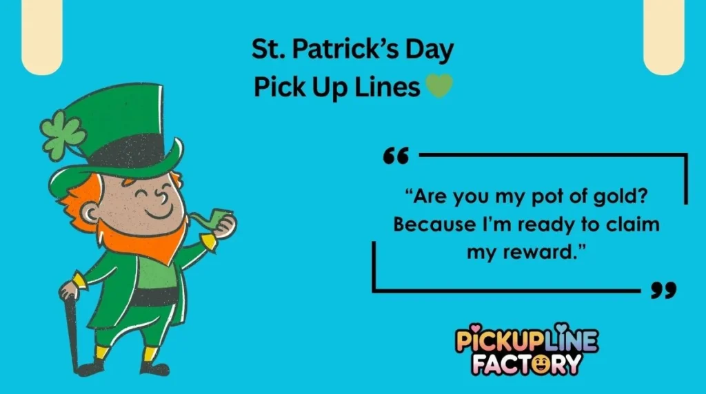 St. Patrick’s Day Pick Up Lines 💚