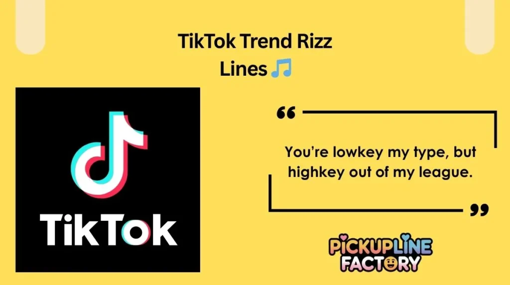 TikTok Trend Rizz Lines 🎵