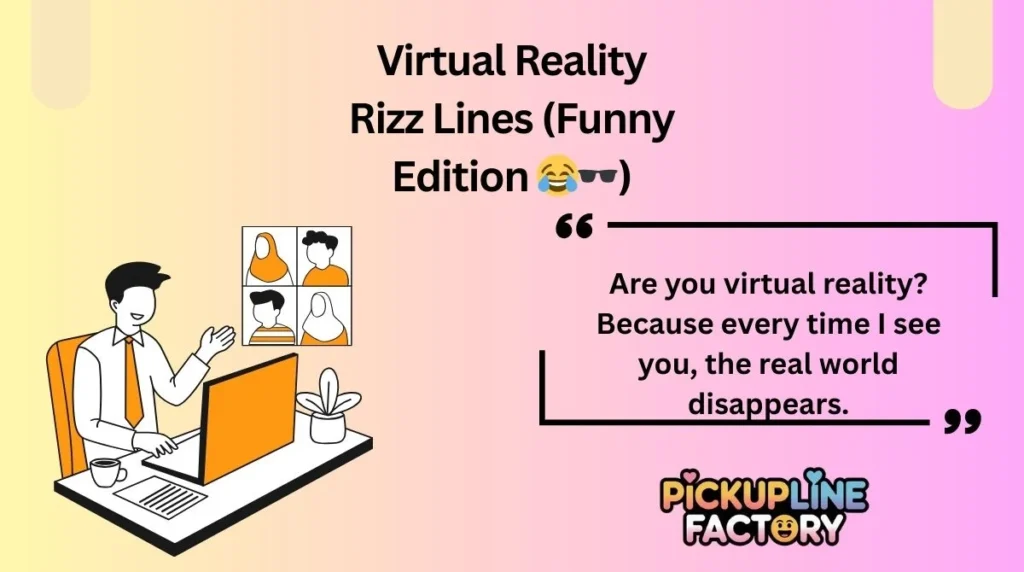 Virtual Reality Rizz Lines (Funny Edition 😂🕶️)