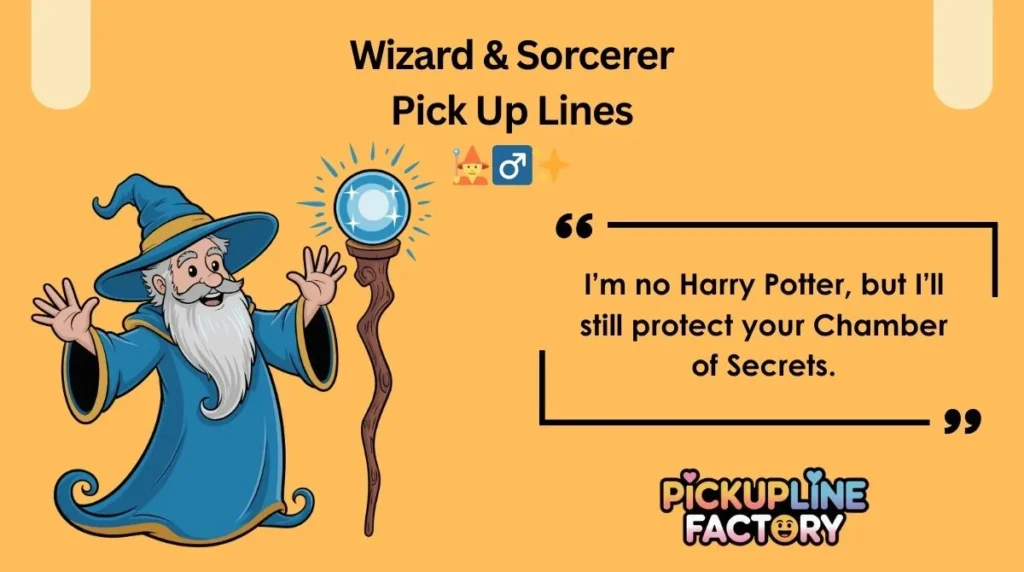 Wizard & Sorcerer Pick Up Lines 🧙♂️✨