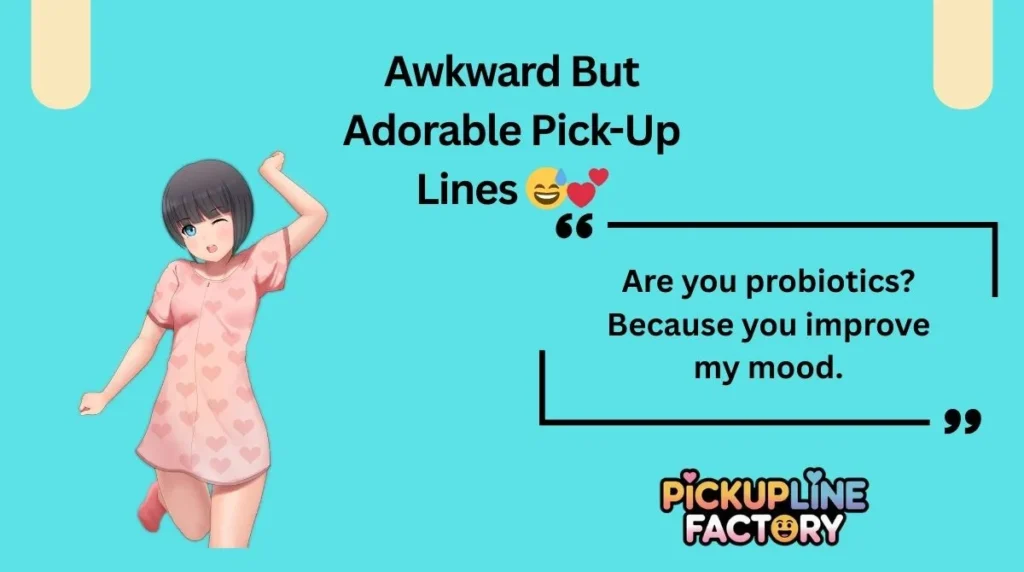 Awkward But Adorable Pick-Up Lines 😅💕