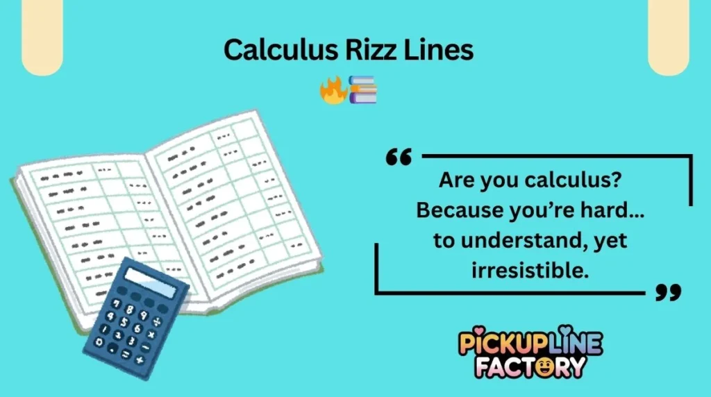 Calculus Rizz Lines đĽđ