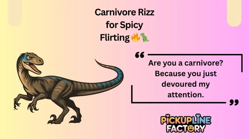 Carnivore Rizz for Spicy Flirting đ„đŠ