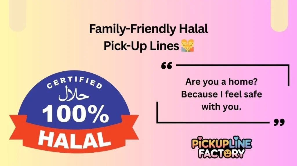 Family-Friendly Halal Pick-Up Lines 👪