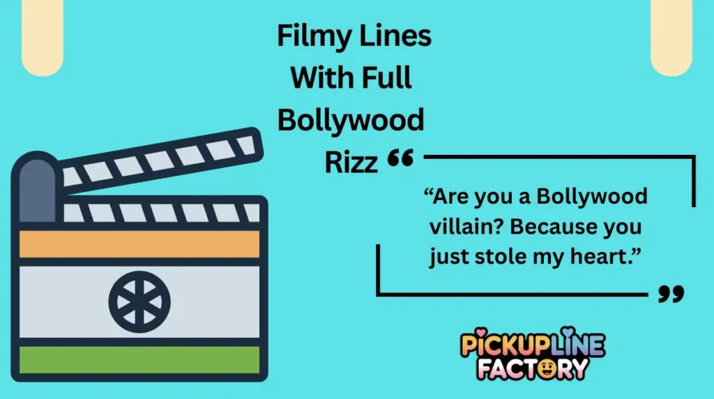 Filmy Lines With Full Bollywood Rizz