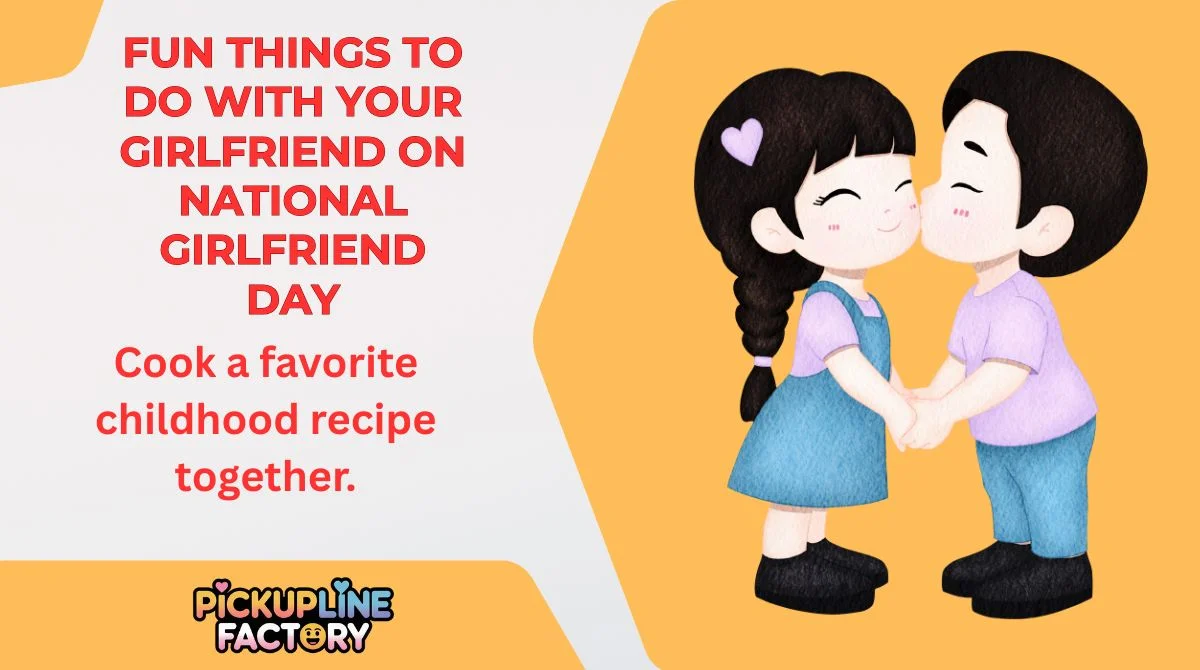 Fun Things to Do With Your Girlfriend on National Girlfriend Day