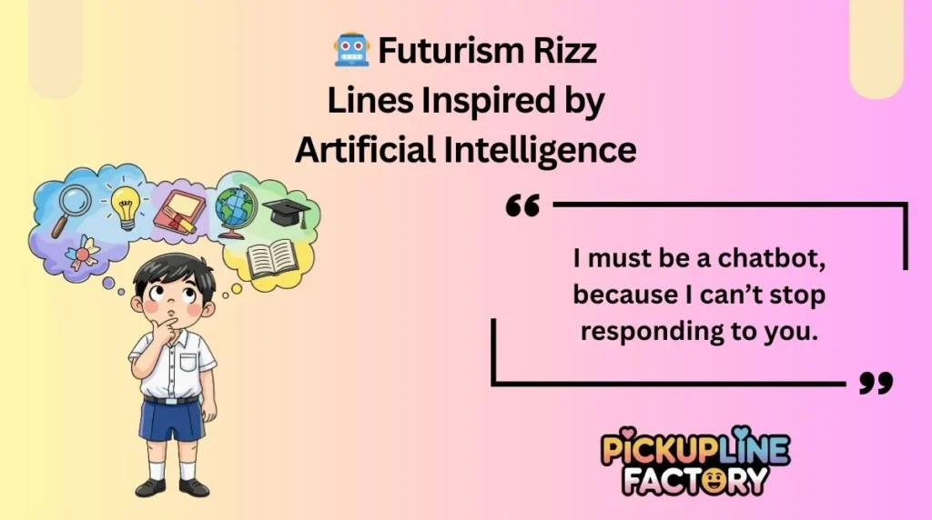 đ€ Futurism Rizz Lines Inspired by Artificial Intelligence