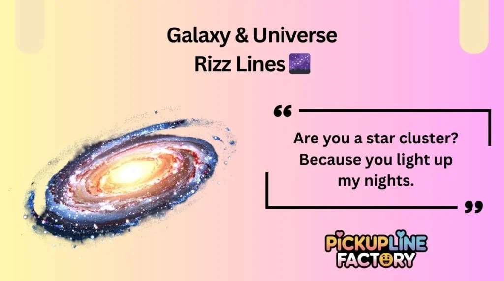 Galaxy & Universe Rizz Lines 🌌