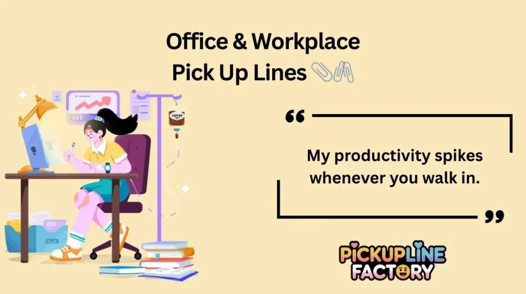 Office & Workplace Pick Up Lines 📎🖇️