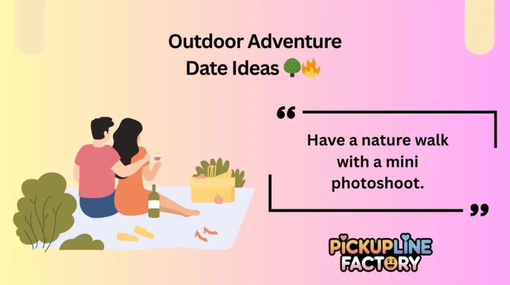 Outdoor Adventure Date Ideas 🌳🔥