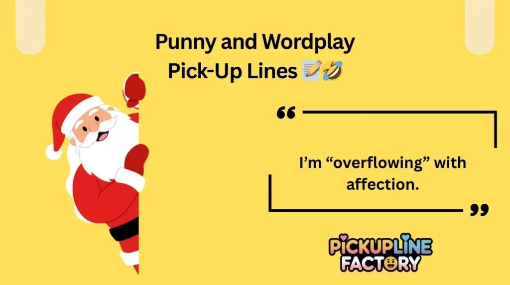 Punny and Wordplay Pick-Up Lines 📝🤣