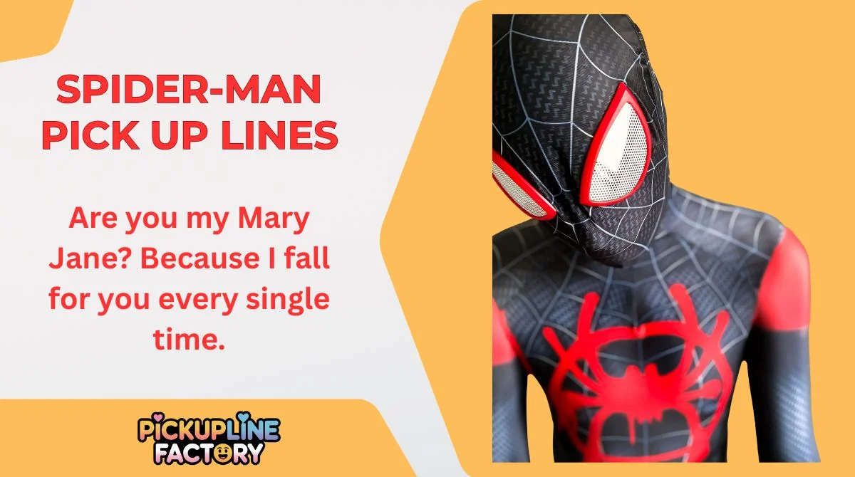 Spider-Man Pick Up Lines